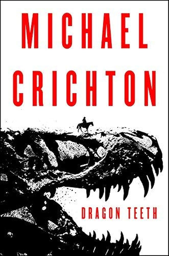 Dragon Teeth: A Novel cover image