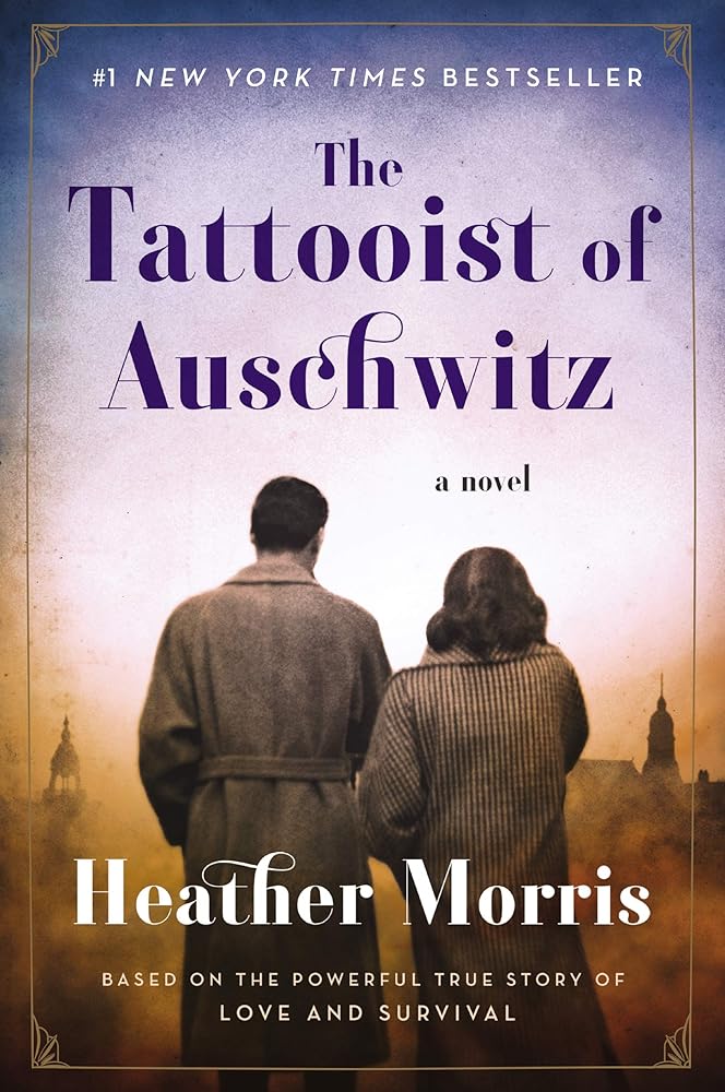 The Tattooist of Auschwitz: A Poignant Novel of Love, Survival, and Sacrifice Amidst the Horrors of the Holocaust cover image