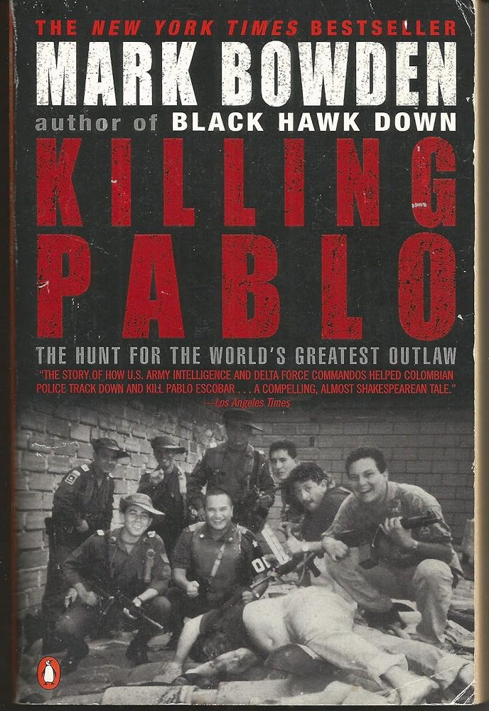 Killing Pablo: The Hunt for the World's Greatest Outlaw cover image
