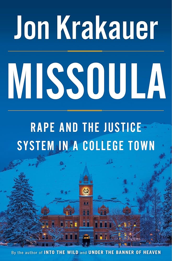 Missoula: Rape and the Justice System in a College Town cover image