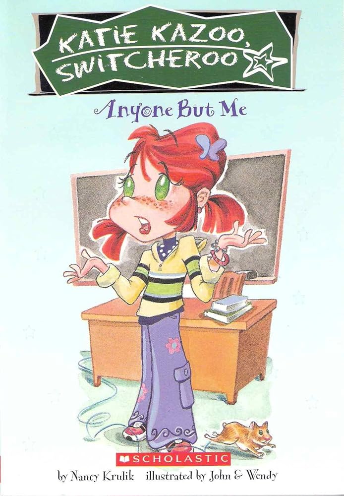 Anyone But Me (Katie Kazoo, Switcheroo, No. 1) cover image