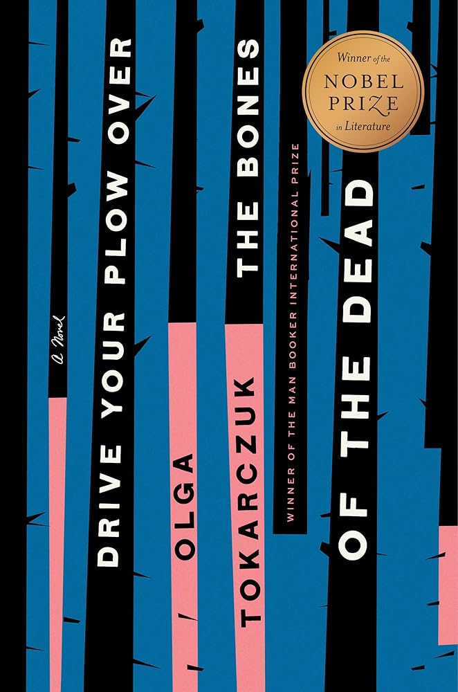 Drive Your Plow Over the Bones of the Dead cover image