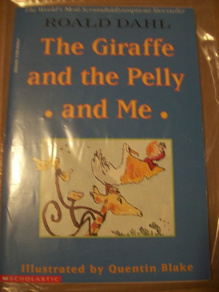 The giraffe and the pelly and me cover image