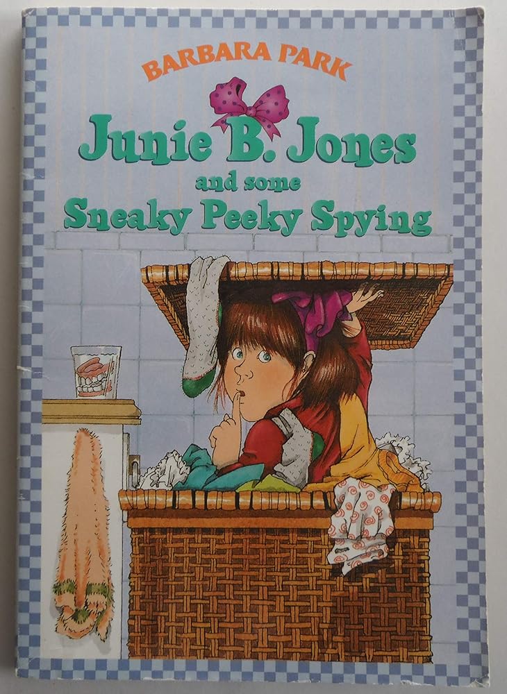Junie B. Jones and Some Sneaky Peeky Spying cover image