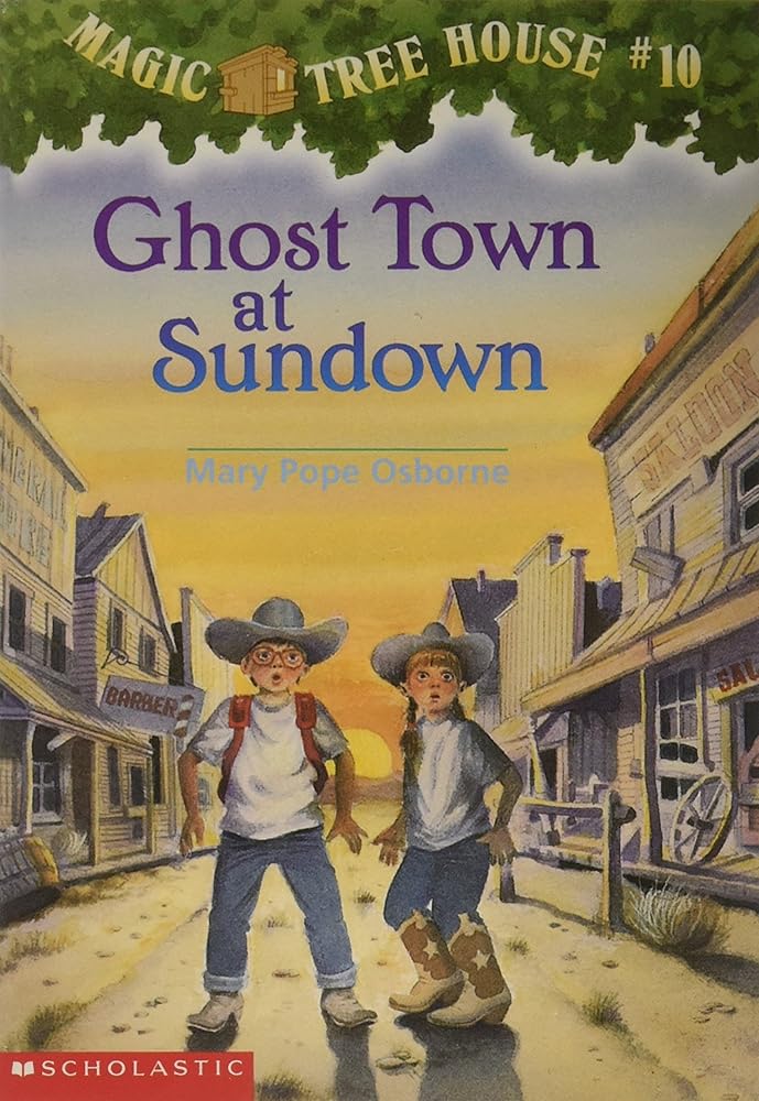Ghost Town at Sundown (Magic Tree House, No. 10) cover image
