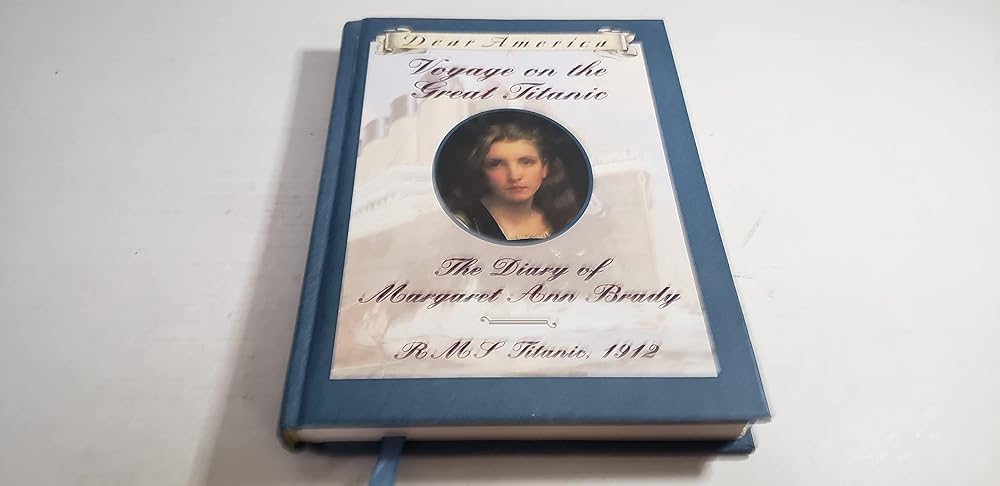 Voyage on the Great Titanic: The Diary of Margaret Ann Brady, R.M.S. Titanic 1912 (Dear America Series) cover image