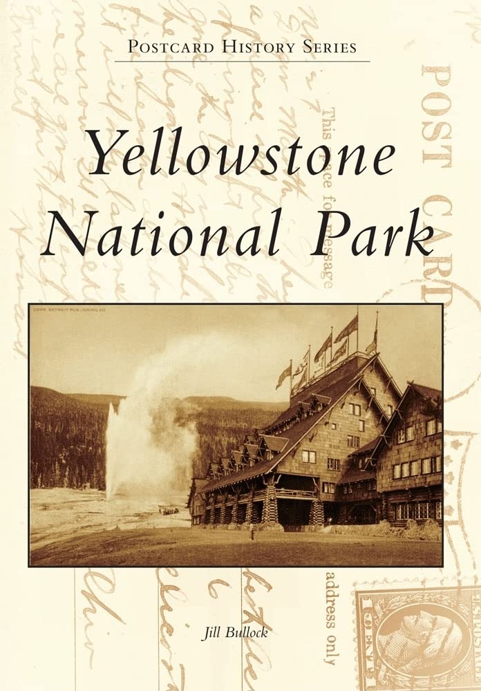 Yellowstone National Park (Postcard History Series) cover image