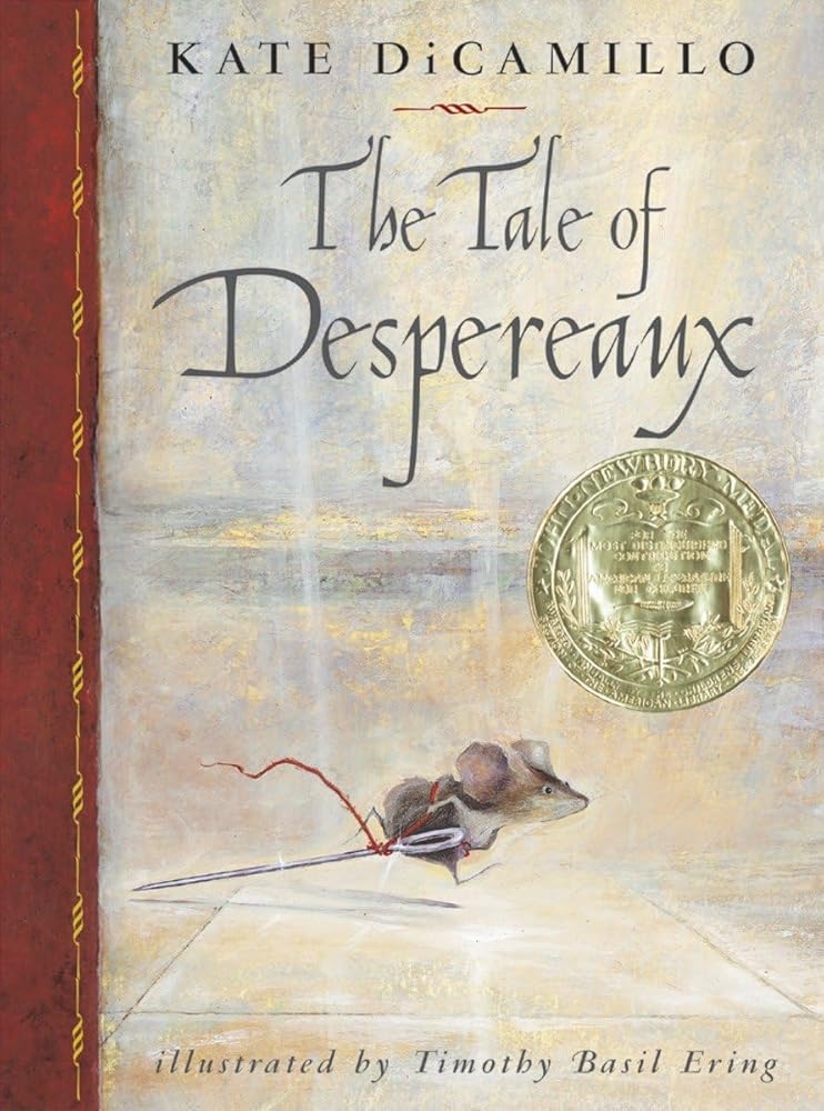 The Tale of Despereaux: Being the Story of a Mouse, a Princess, Some Soup, and a Spool of Thread cover image