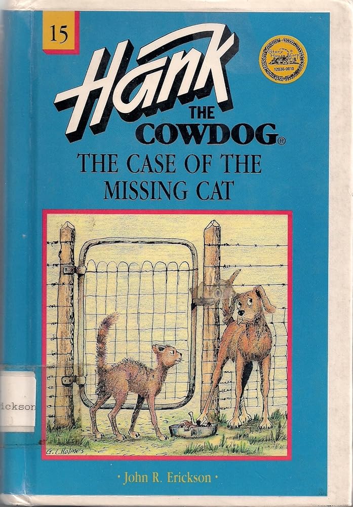 The Case of the Missing Cat (Hank the Cowdog, No 15) cover image