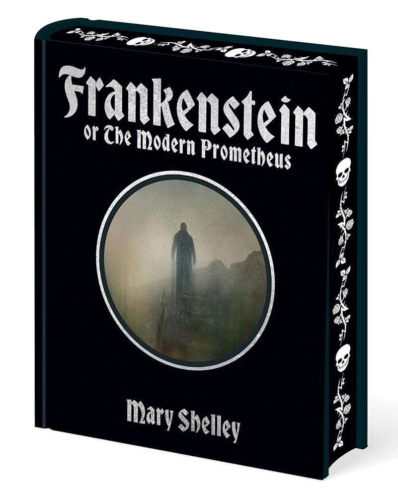 Frankenstein: Or the Modern Prometheus (Arcturus Decorative Classics) cover image