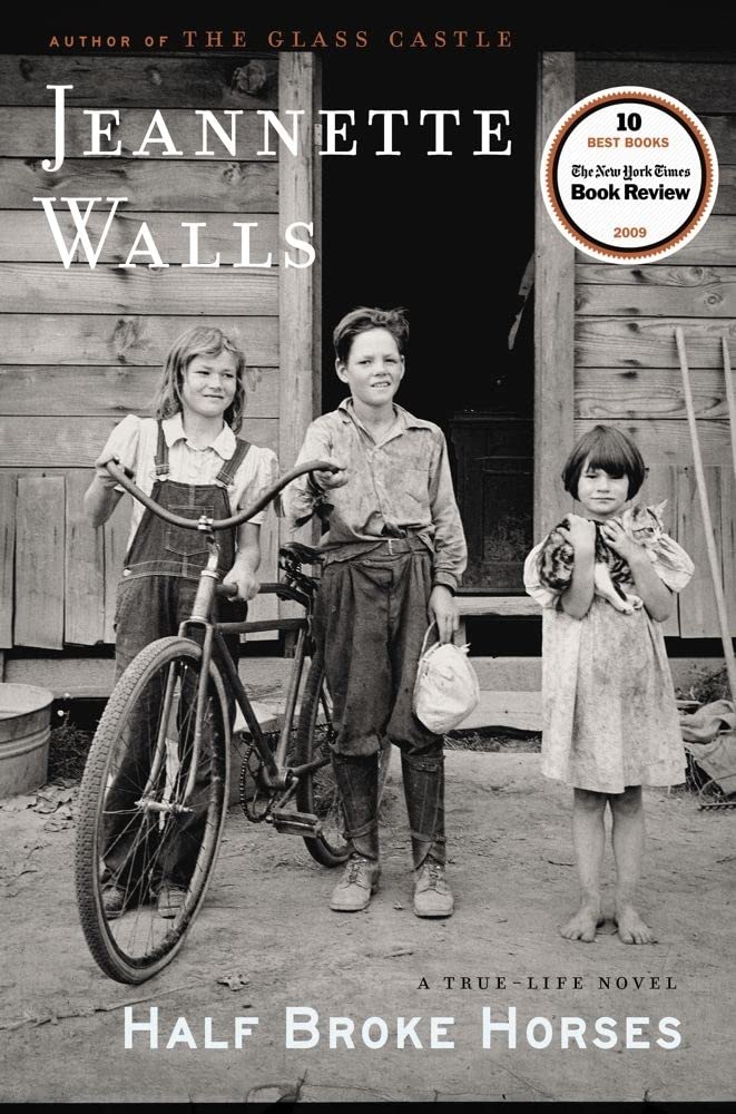 Half Broke Horses: A True-Life Novel cover image