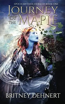Journey of the Maple (Epoch Mythos Heralds) cover image