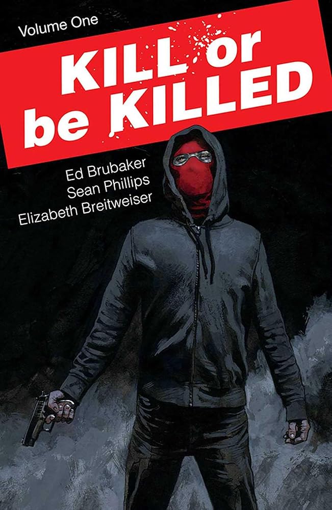 Kill or Be Killed Volume 1 cover image