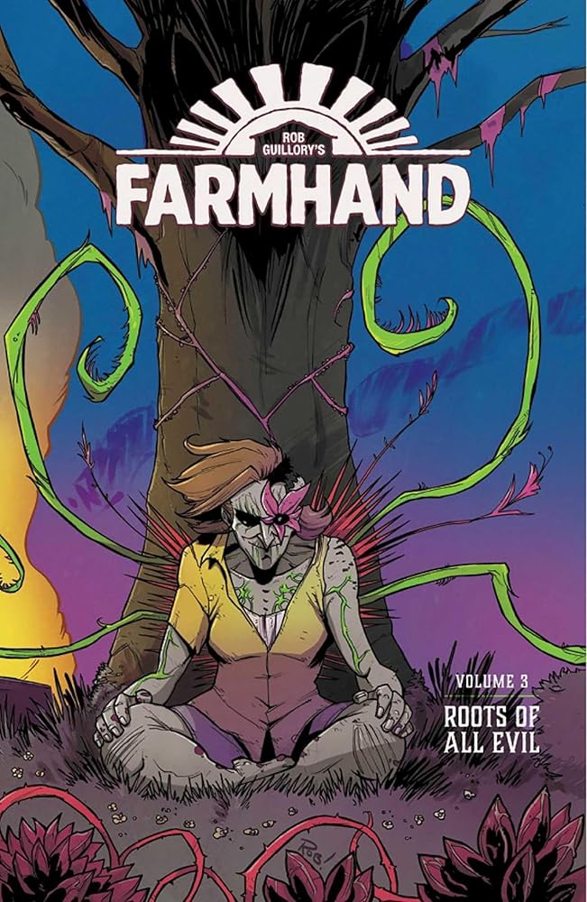Farmhand Volume 3: Roots of All Evil cover image