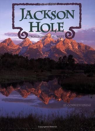 Jackson Hole: Crossroads of the West cover image