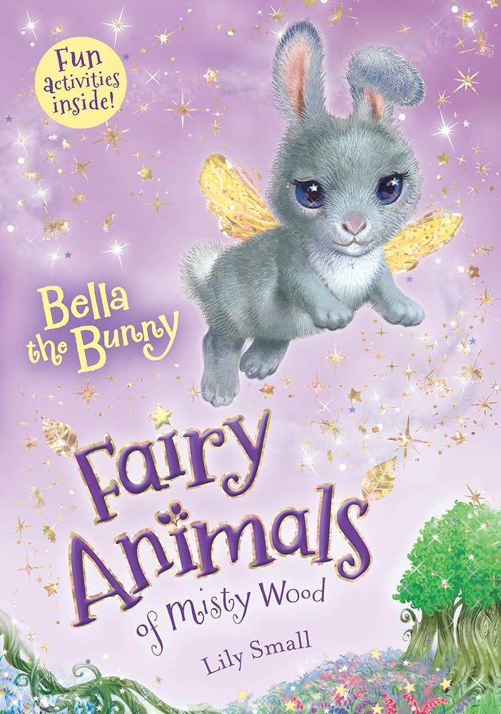 Bella the Bunny: Fairy Animals of Misty Wood cover image