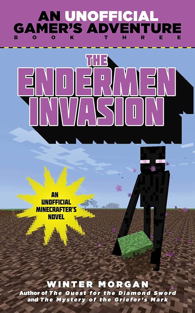 Endermen Invasion: An Unofficial Gamer's Adventure, Book Three cover image