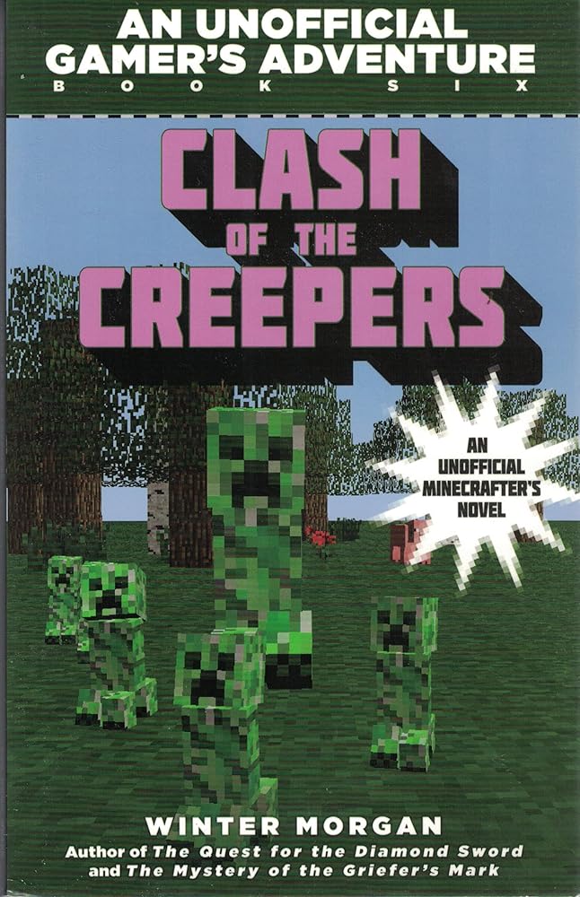 Clash of the Villains (for Fans of Creepers): An Unofficial Gamer's Adventure, Book Six cover image