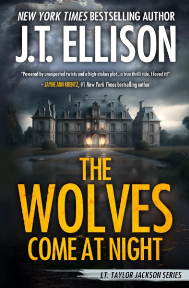 The Wolves Come at Night: A Taylor Jackson Novel cover image