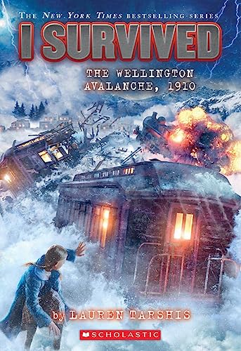 I Survived the Wellington Avalanche, 1910 (I Survived #22) cover image