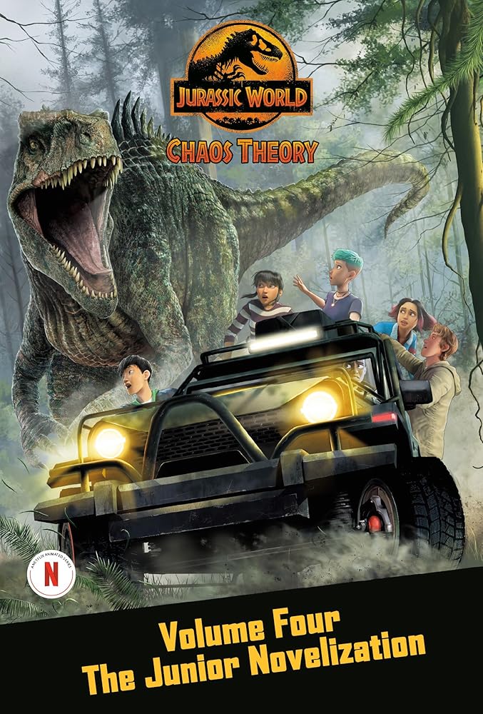 Chaos Theory, Volume Four: The Junior Novelization (Jurassic World) (Jurassic World: Chaos Theory, 4) cover image