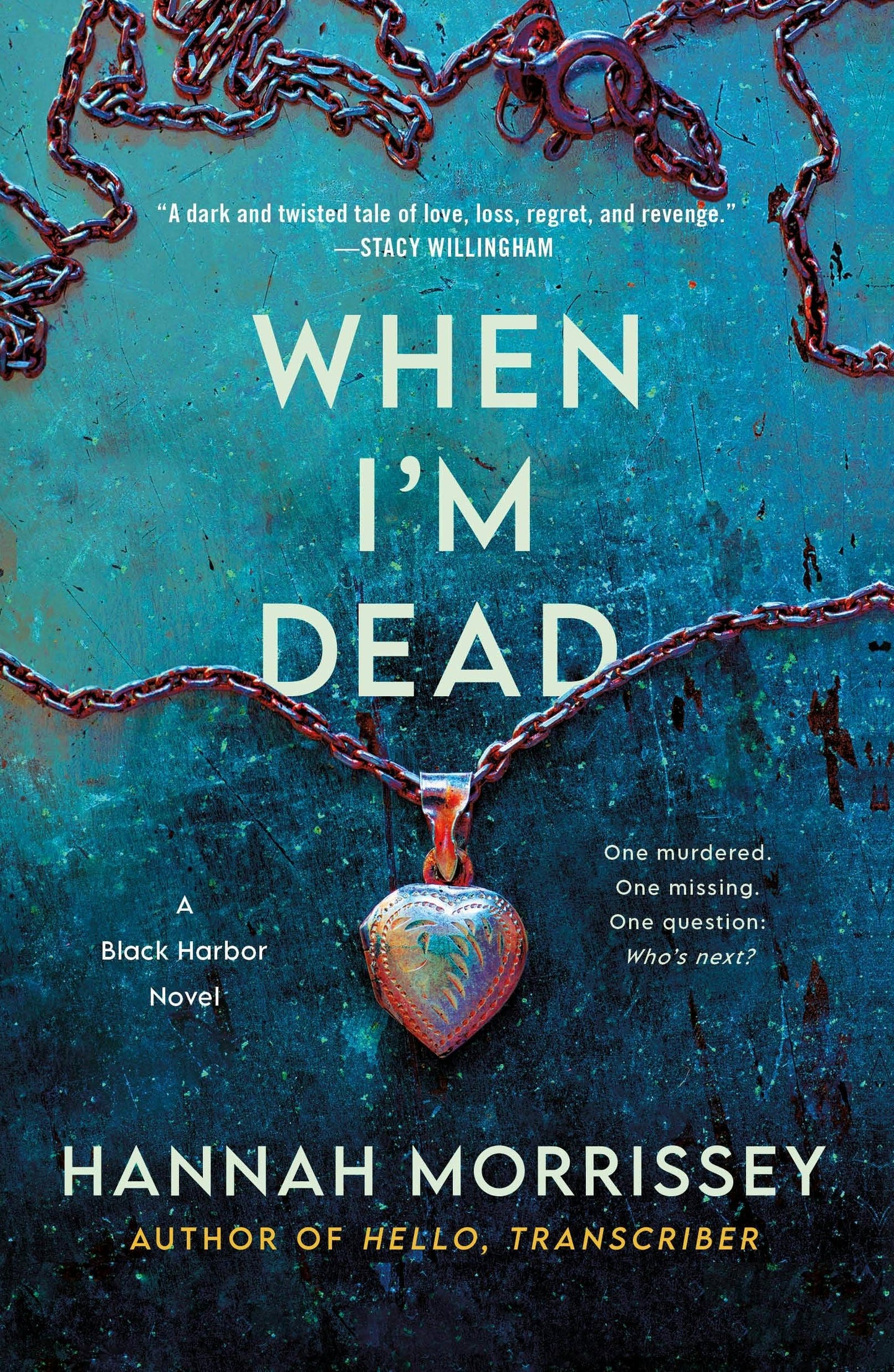 When I'M Dead: A Black Harbor Novel #1