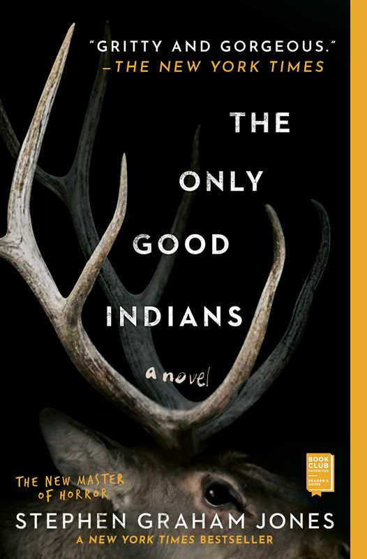 Only Good Indians by Stephen Graham Jones