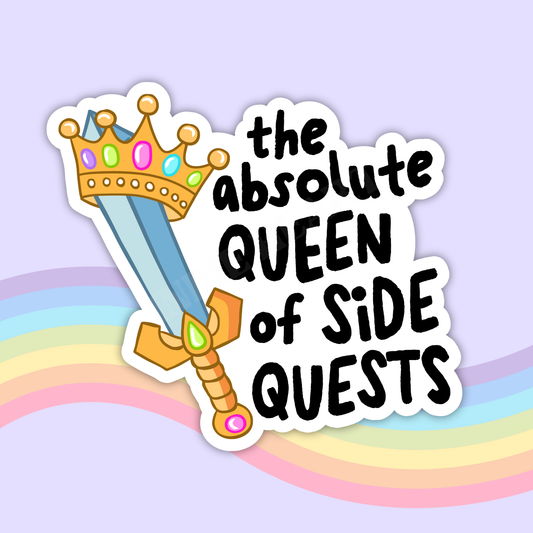 Queen Of Side Quests Sticker 