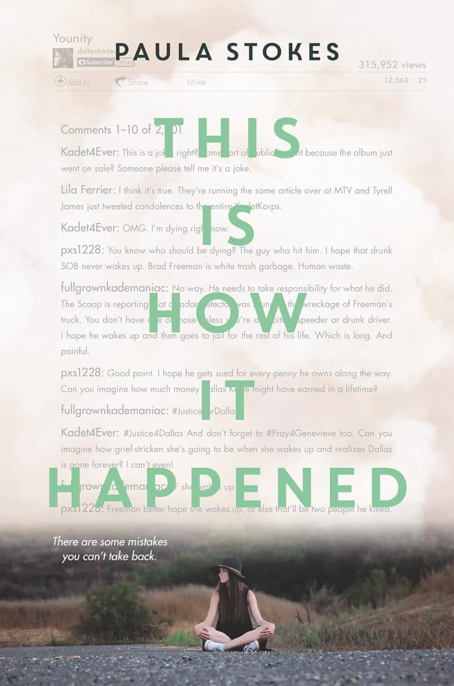 This Is How It Happened: A Contemporary YA Novel of Guilt and Social Media Justice cover image