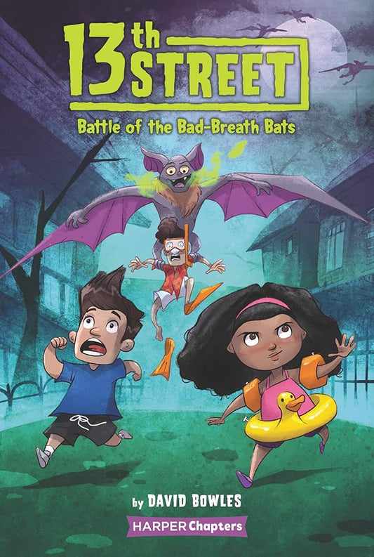 13th Street #1: Battle of the Bad-Breath Bats cover image