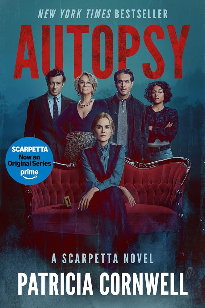 Autopsy [TV Tie-In]: A Scarpetta Novel (Kay Scarpetta, 25) cover image
