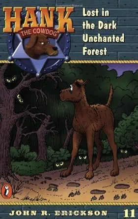 Lost in the Dark Enchanted Forest (Hank the Cowdog #11) cover image