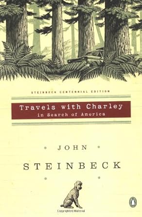 Travels with Charley in Search of America: (Centennial Edition) cover image
