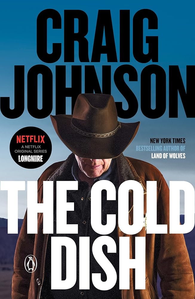 The Cold Dish: A Longmire Mystery cover image