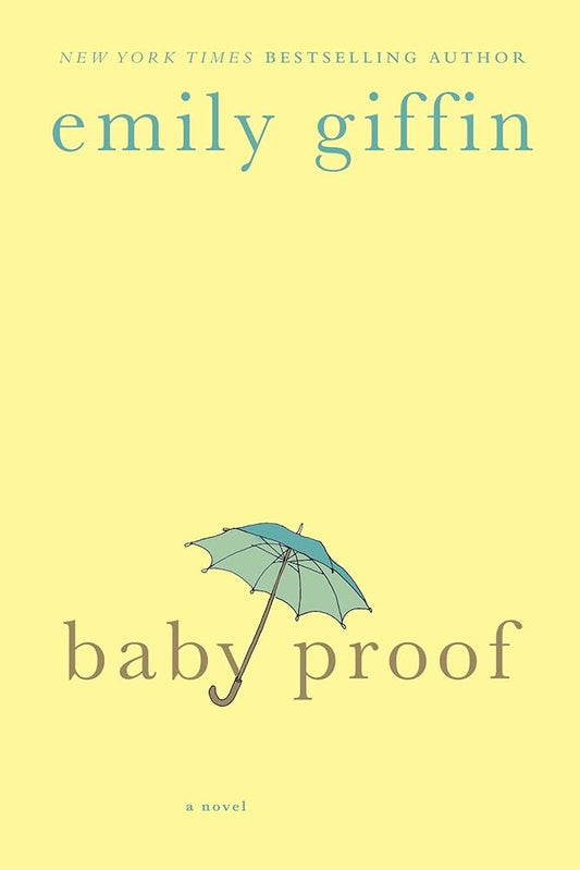 Baby Proof: A Novel cover image