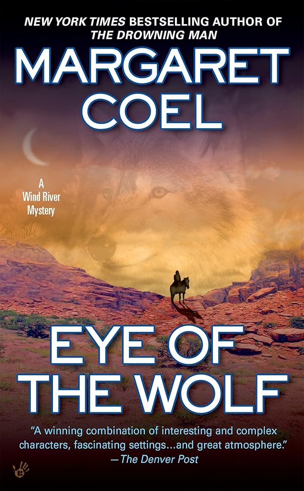 Eye of the Wolf (A Wind River Reservation Mystery) cover image
