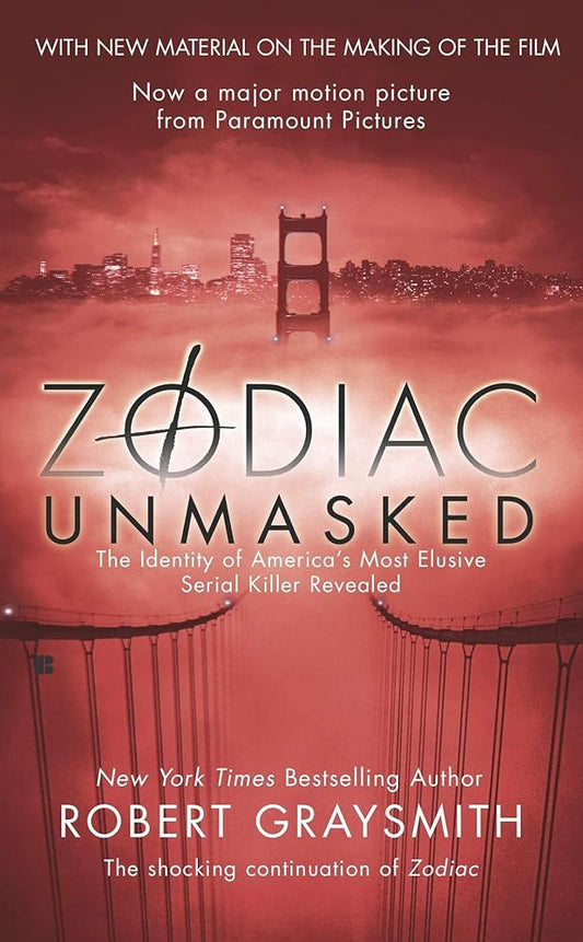 Zodiac Unmasked: The Identity of America's Most Elusive Serial Killer Revealed cover image
