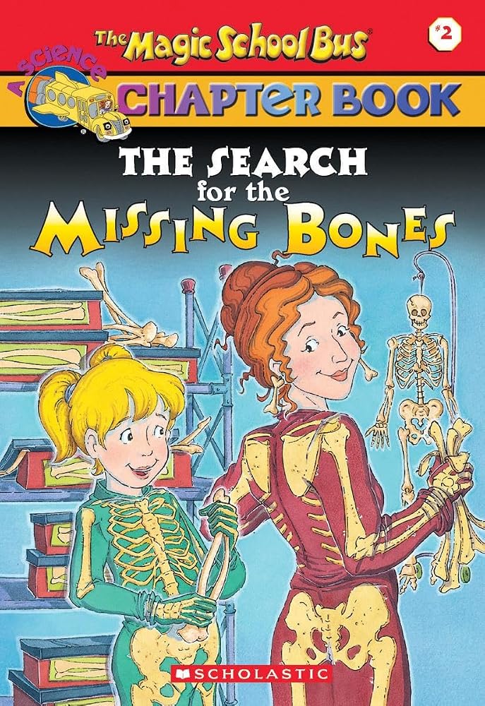 The Search for the Missing Bones (The Magic School Bus Chapter Book, No. 2) cover image
