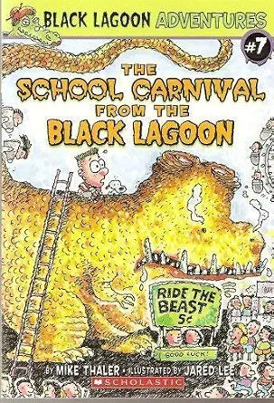 The School Carnival from the Black Lagoon (Black Lagoon Adventures, No. 7) cover image