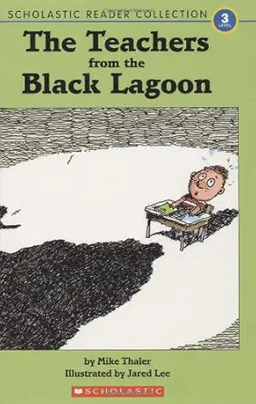 The Teachers from the Black Lagoon (Scholastic Reader Collection, Level 3) cover image