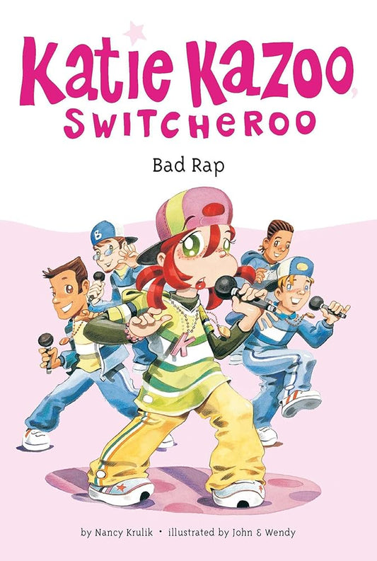 Bad Rap (Katie Kazoo, Switcheroo No. 16) cover image