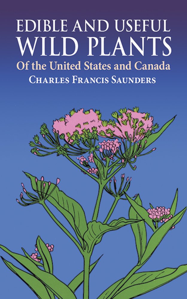 Edible and Useful Wild Plants of the United States and Canada cover image