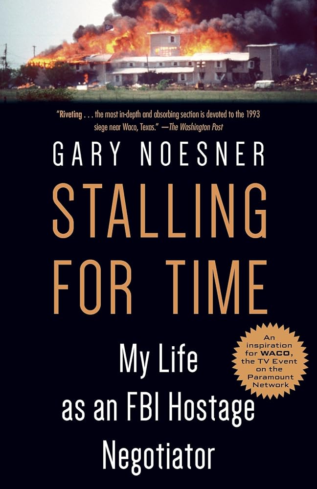 Stalling for Time: My Life as an FBI Hostage Negotiator cover image