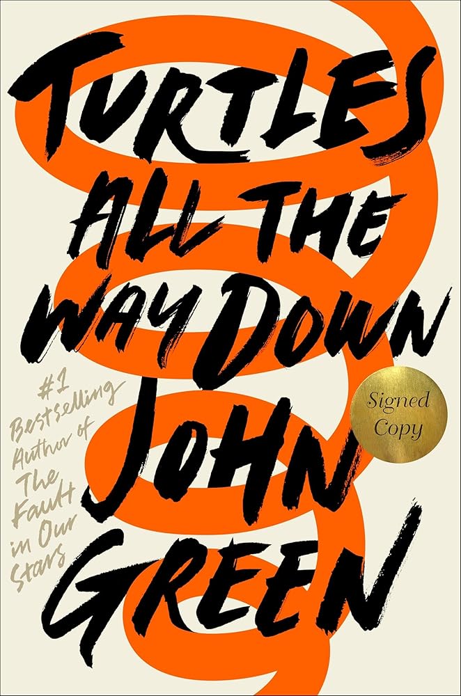 Turtles All the Way Down (Signed Edition) cover image