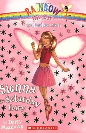 Sienna the Saturday Fairy (Rainbow Magic, The Fun Day Fairies, No. 6) cover image