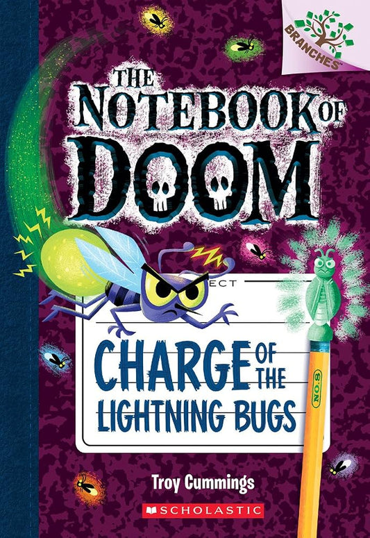 Charge of the Lightning Bugs: A Branches Book (the Notebook of Doom #8): Volume 8 cover image