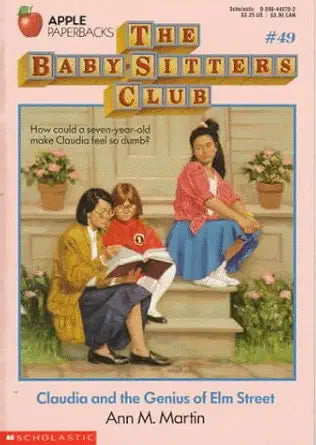 Claudia and the Genius of Elm Street (The Baby-Sitters Club #49) cover image
