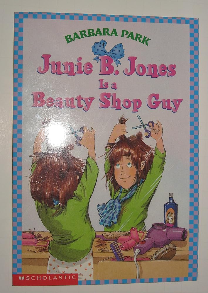Junie B. Jones Is A Beauty Shop Guy (Junie B. Jones #11) cover image