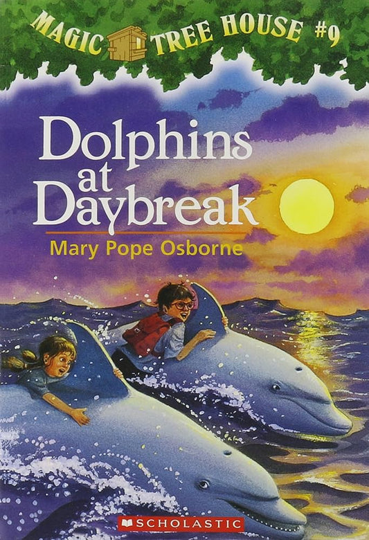 Dolphins at Daybreak (The Magic Tree House) cover image