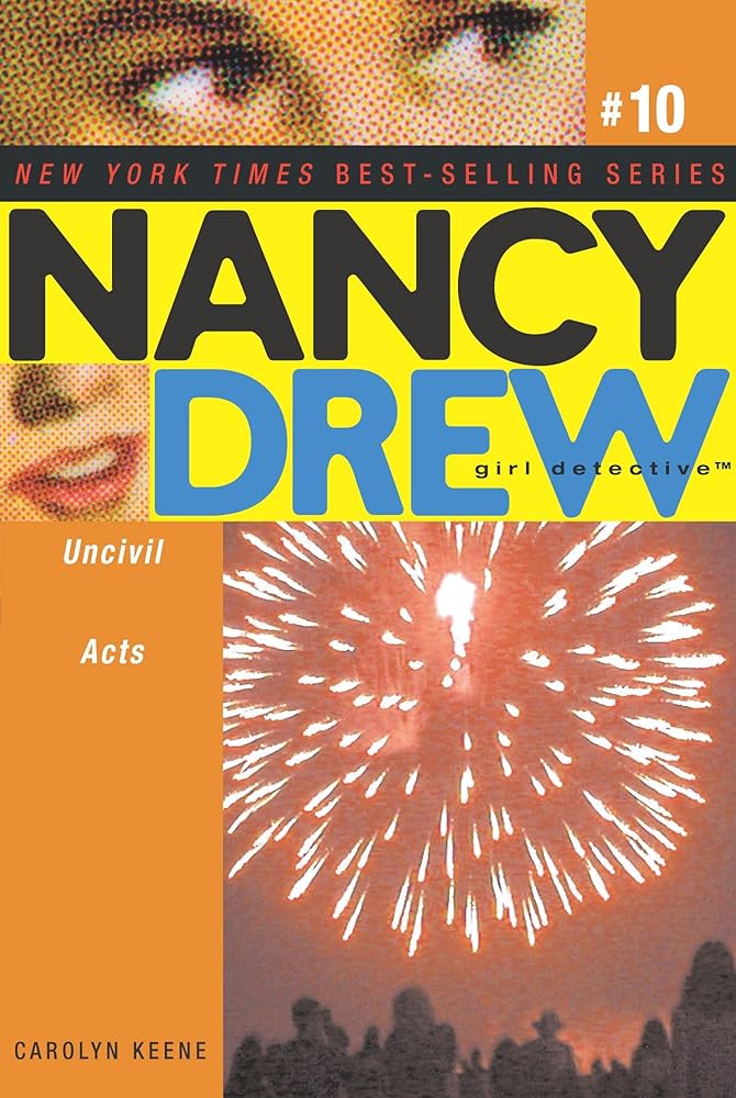 Uncivil Acts (Nancy Drew: All New Girl Detective #10) cover image